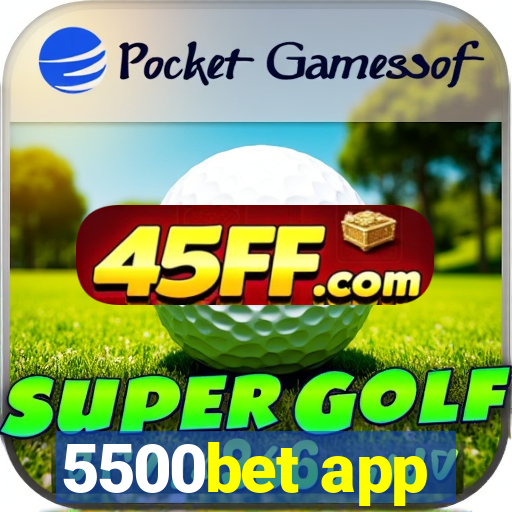 5500bet app